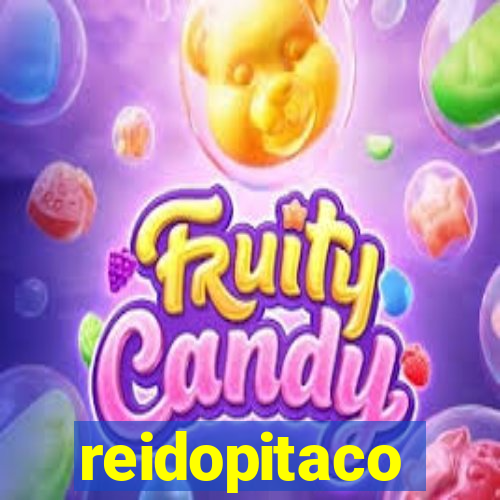 reidopitaco