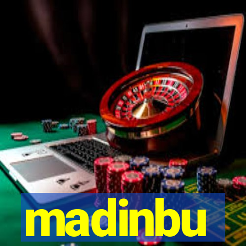 madinbu