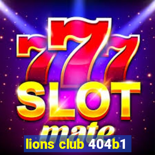 lions club 404b1