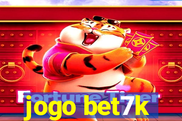 jogo bet7k