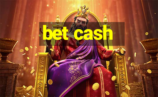 bet cash