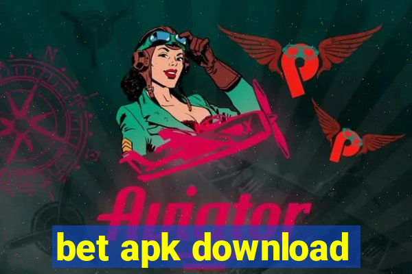 bet apk download