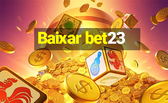 Baixar bet23