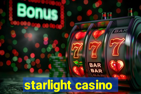 starlight casino