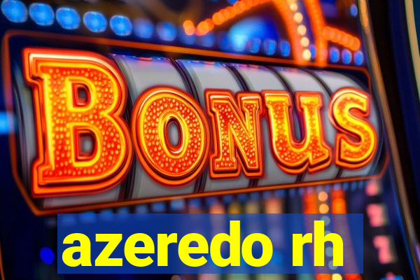 azeredo rh