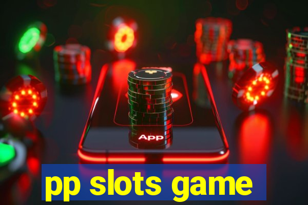 pp slots game