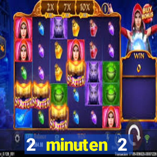 2 minuten 2 millionen casino