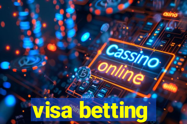 visa betting