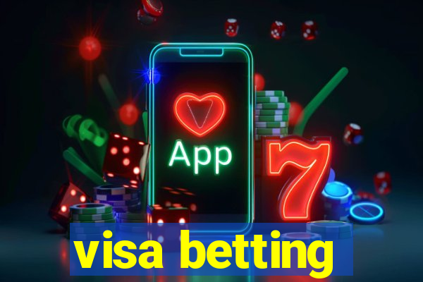 visa betting