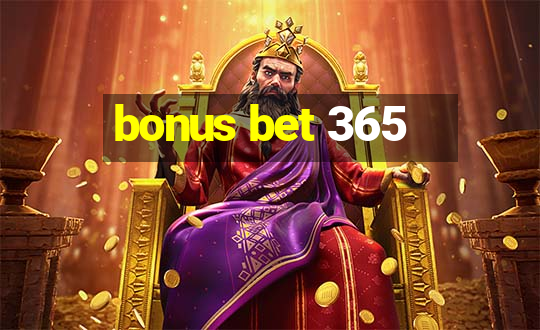 bonus bet 365