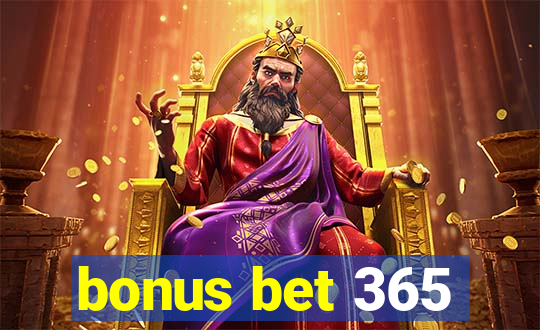 bonus bet 365