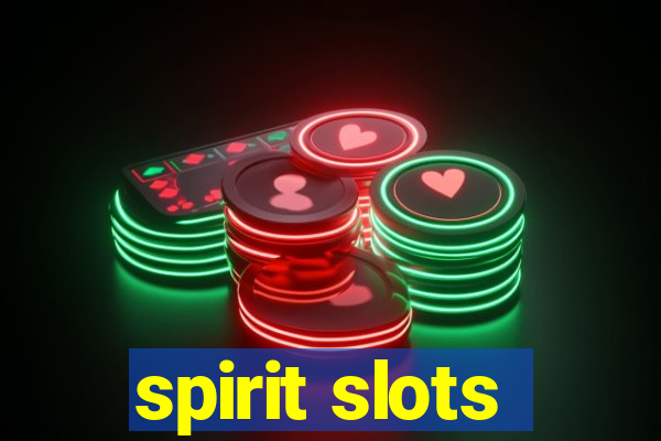 spirit slots