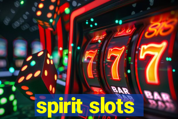 spirit slots