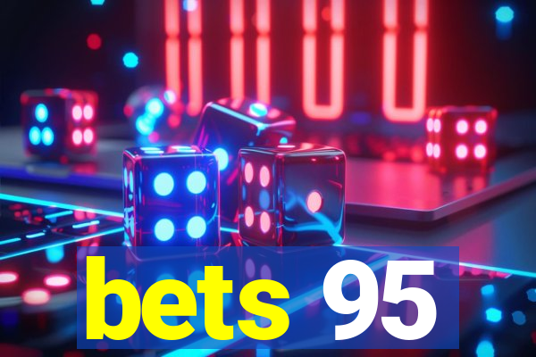 bets 95