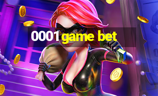 0001 game bet