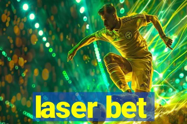 laser bet