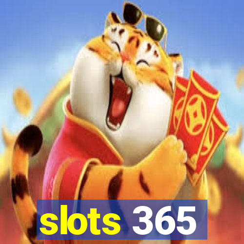 slots 365