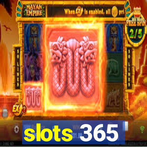 slots 365