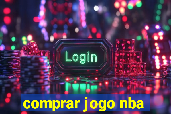 comprar jogo nba