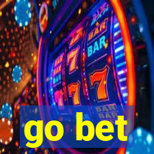 go bet