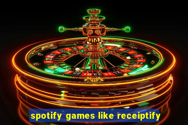 spotify games like receiptify