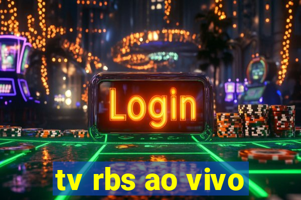 tv rbs ao vivo