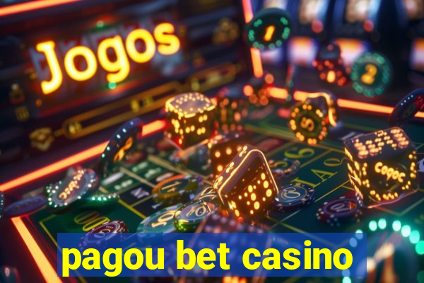 pagou bet casino