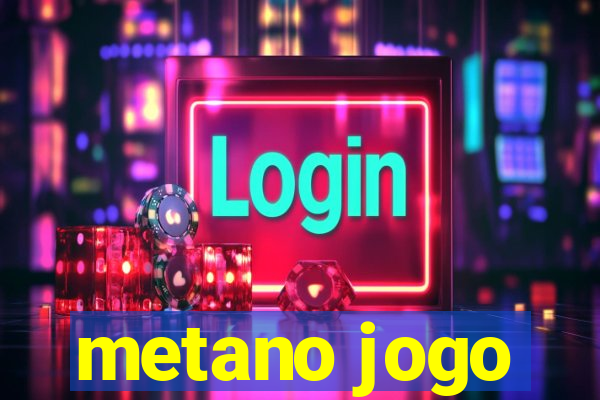 metano jogo