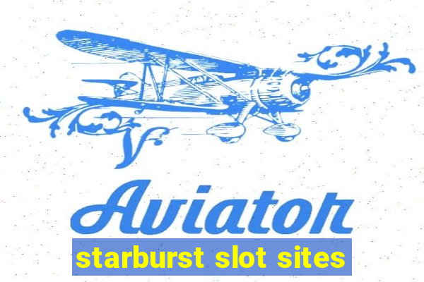 starburst slot sites