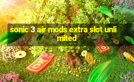 sonic 3 air mods extra slot unlimited