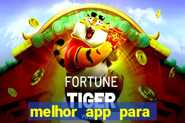 melhor app para apostar em jogos