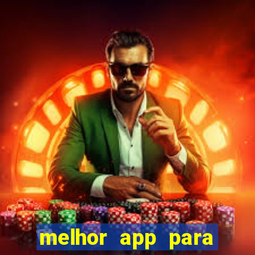 melhor app para apostar em jogos