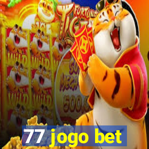 77 jogo bet