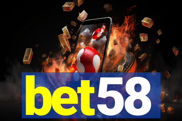 bet58