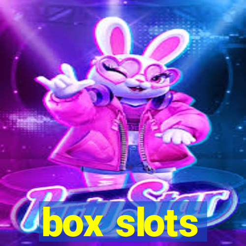 box slots