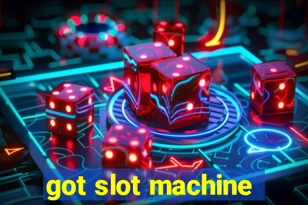 got slot machine