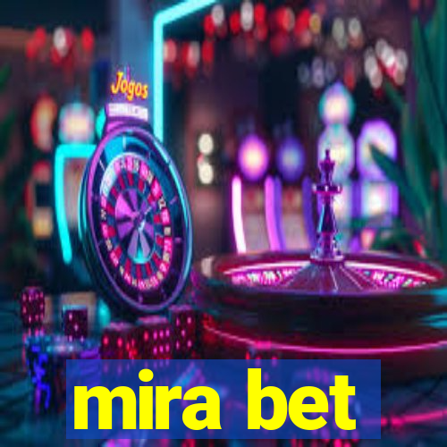 mira bet