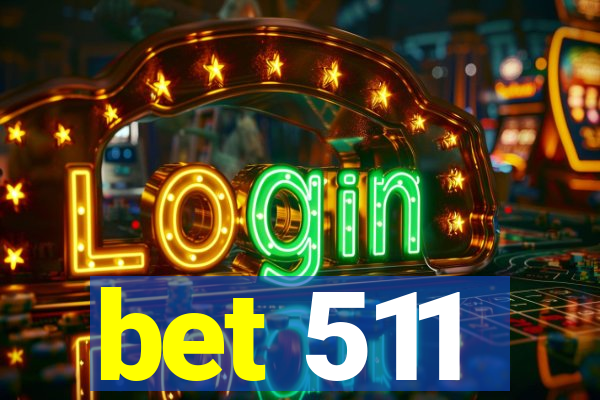 bet 511