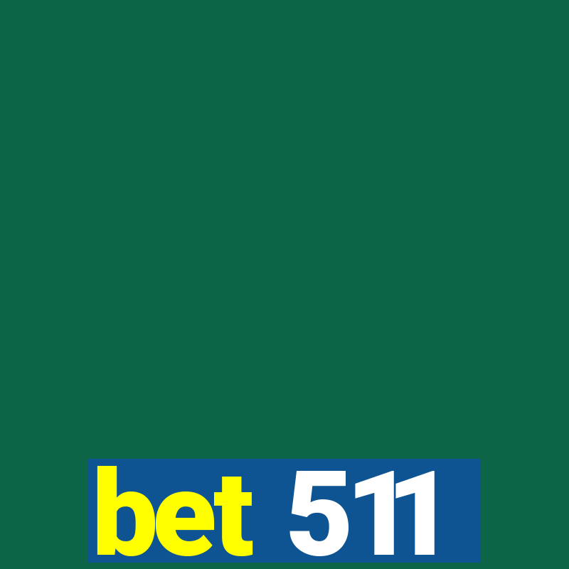 bet 511