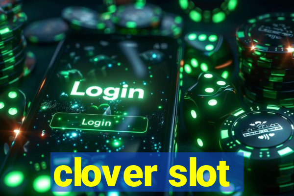 clover slot