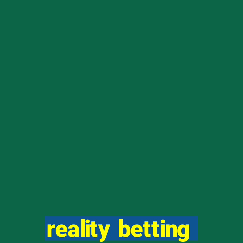 reality betting