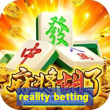 reality betting