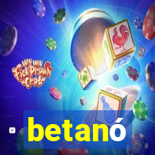 betanó