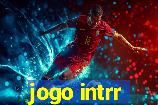 jogo intrr