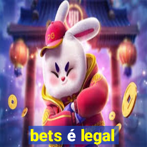 bets é legal