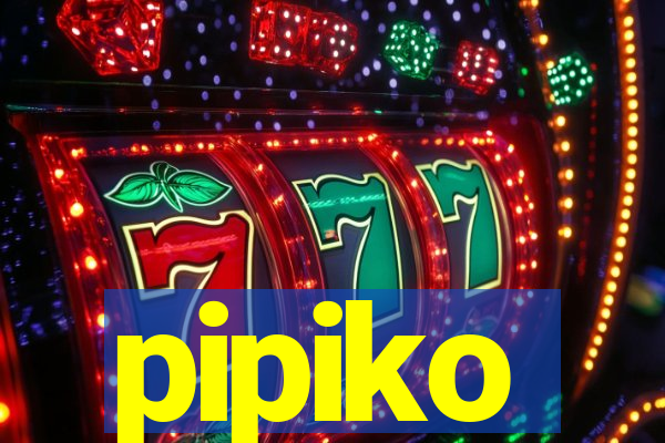 pipiko