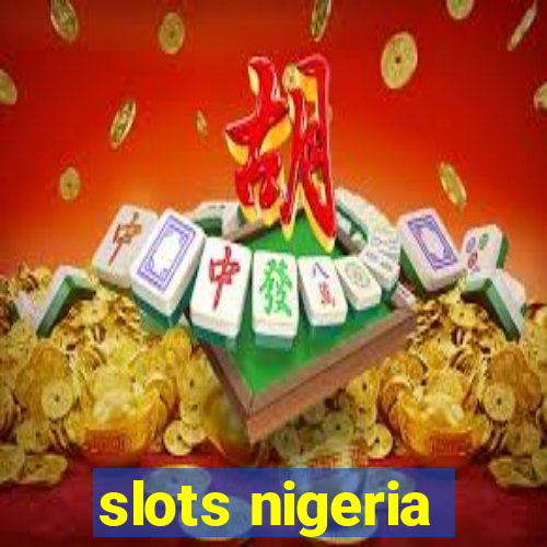 slots nigeria