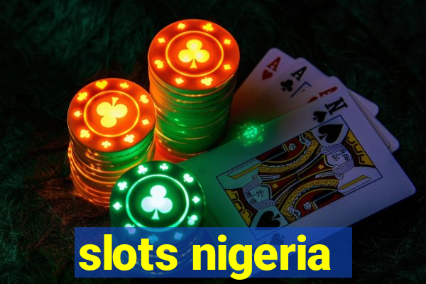 slots nigeria