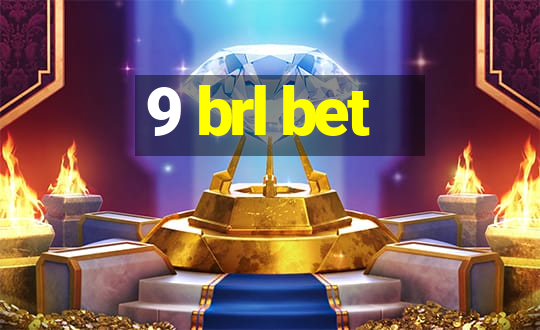 9 brl bet