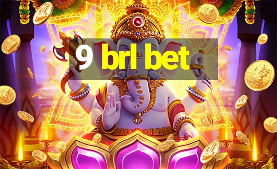 9 brl bet